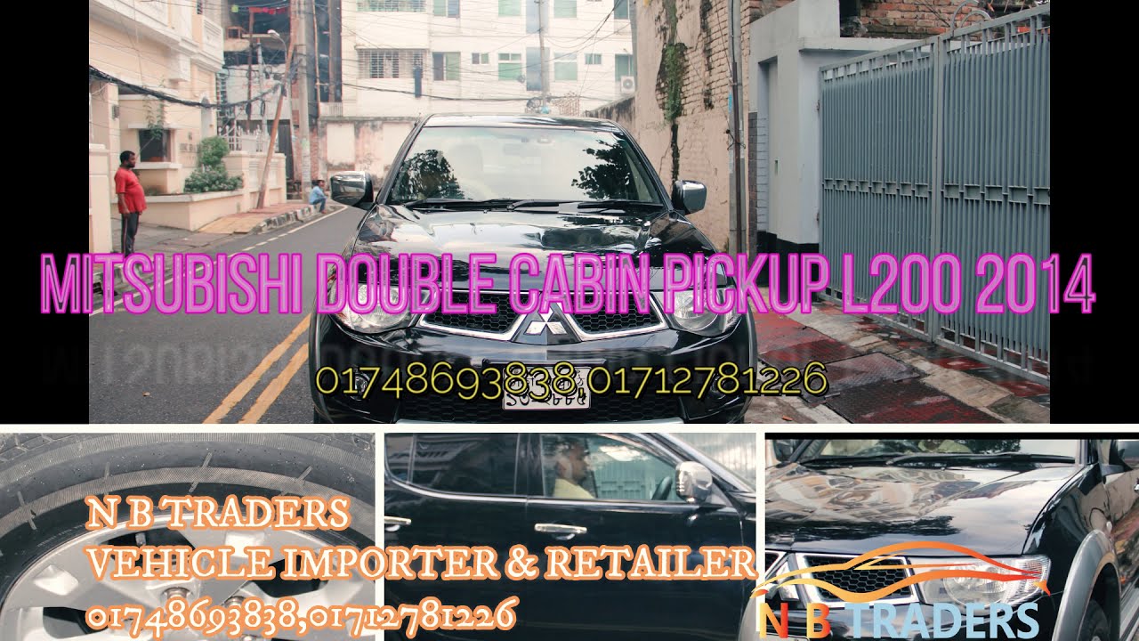 2014 Mitsubishi Double Cabin L200 Spotero Pickup Review in Bangladesh I Used Lowest car price 2020.