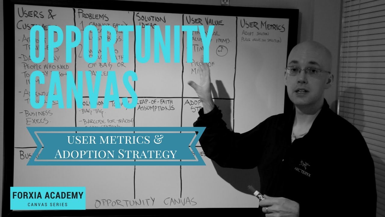 Opportunity Canvas 05 - User Metrics and Adoption Strategy