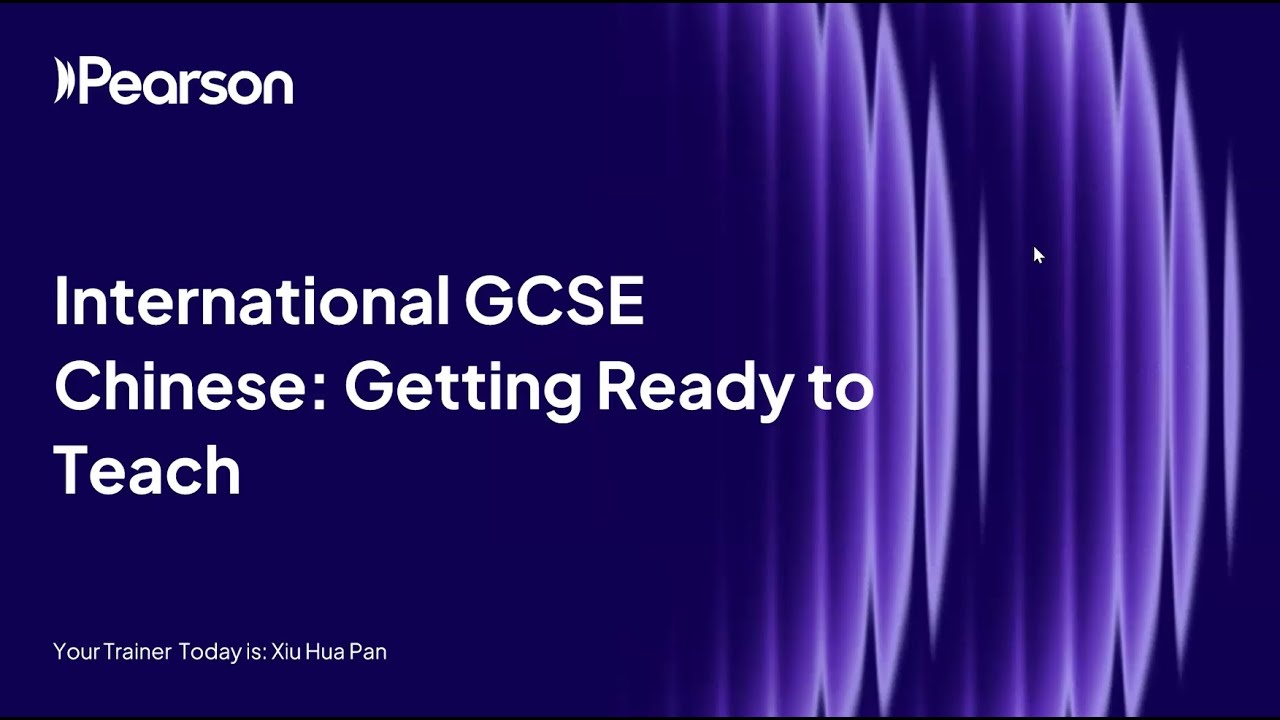 Getting Ready to Teach Pearson Edexcel International GCSE Chinese