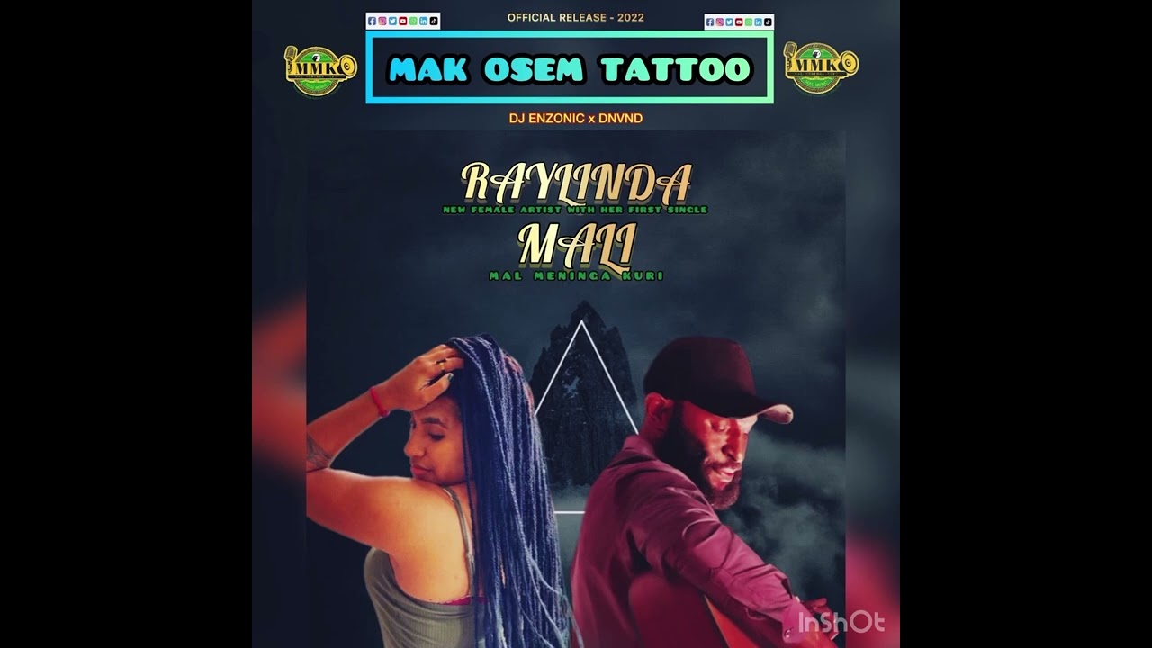 Mal Meninga Kuri + RayLinda - Mak Osem Tattoo (Lyrics Video)