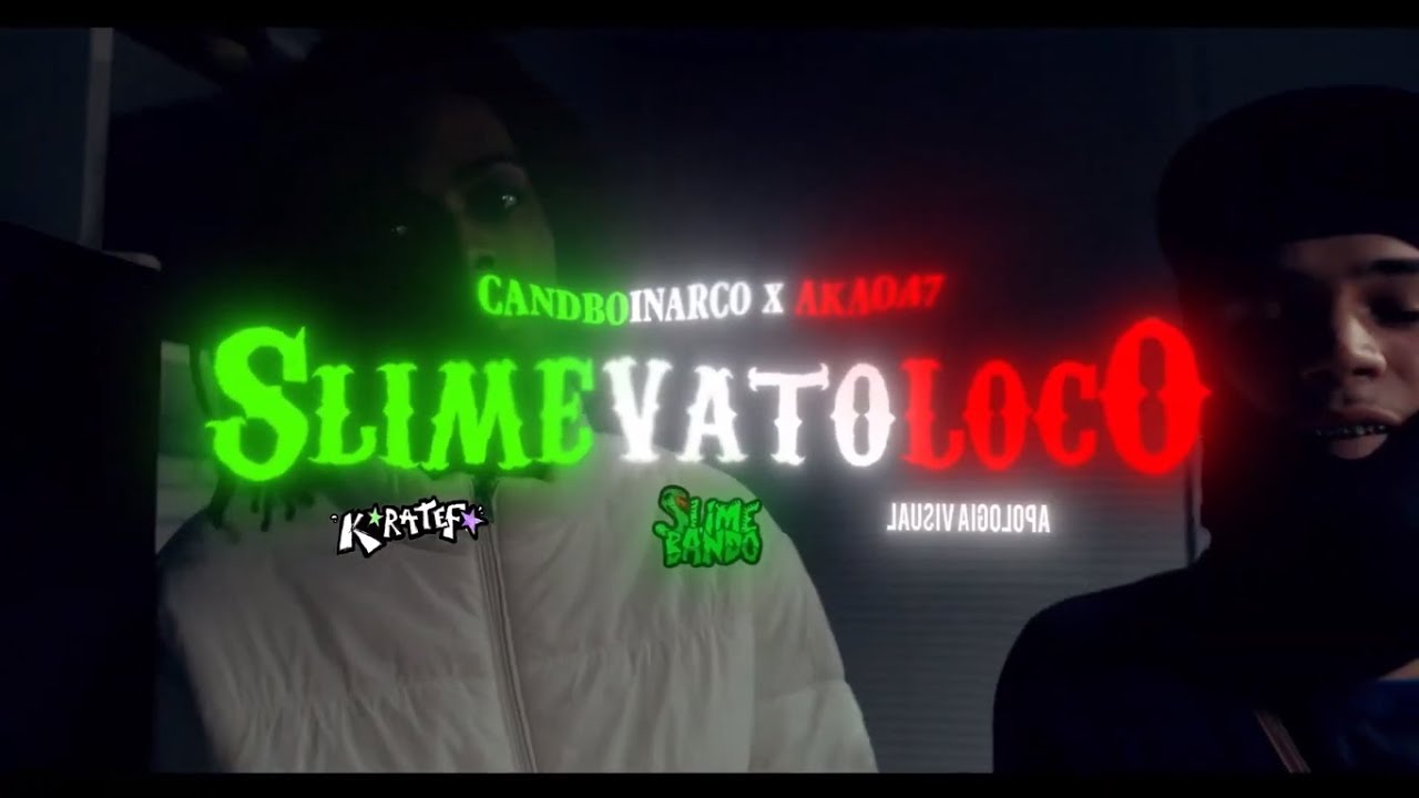 akao47 - SVL Slime Vato Loco ft. candyboinarco (CLIPE)