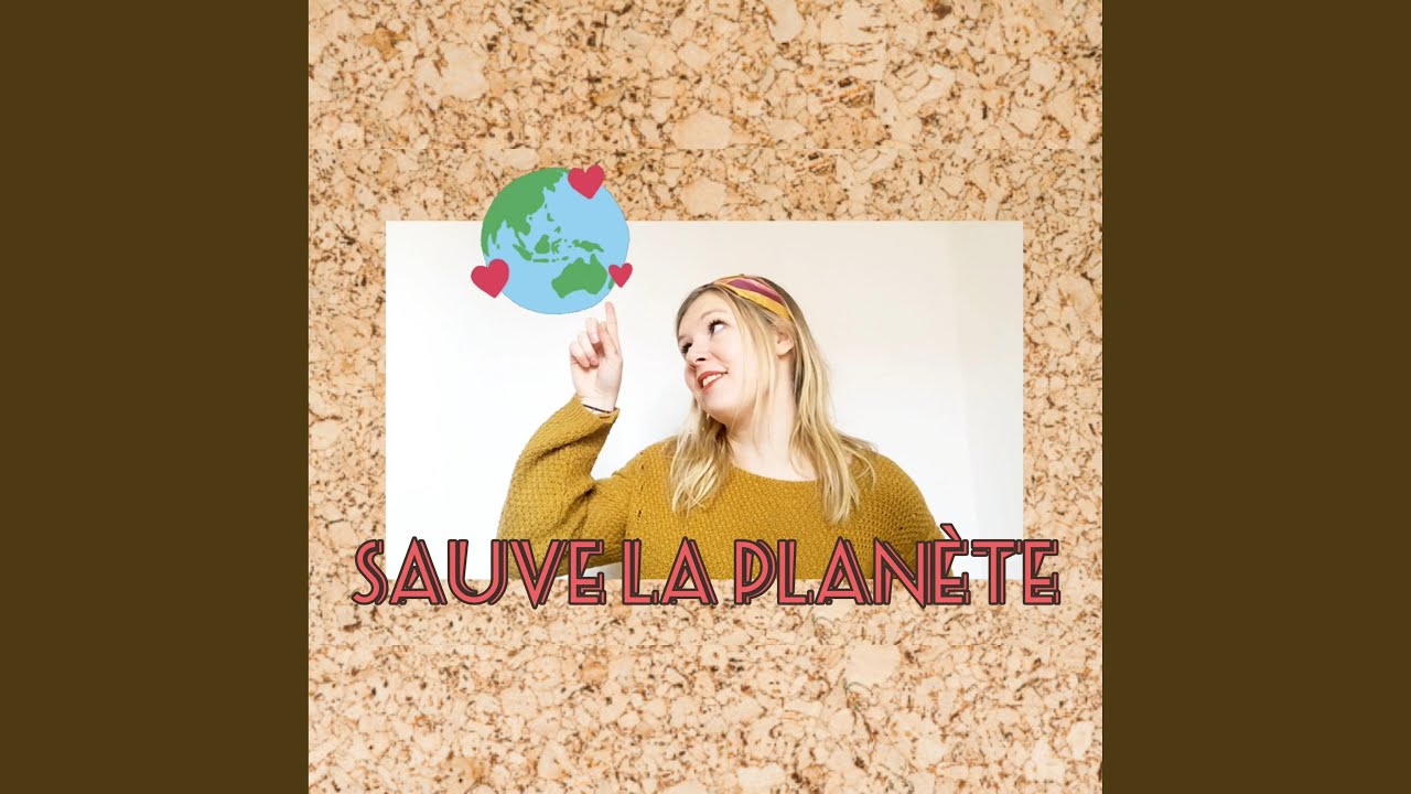 Sauve la planète