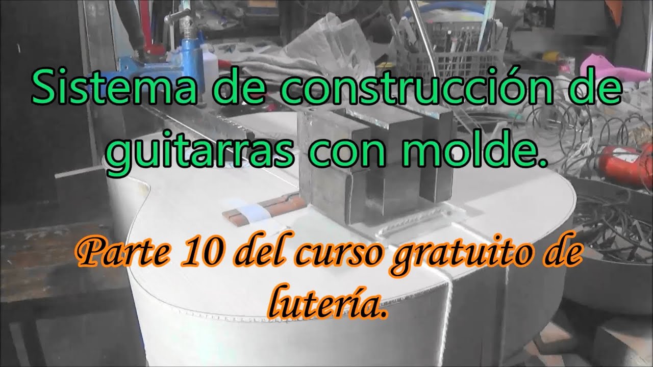 Parte 10 del montaje de guitarras con molde.