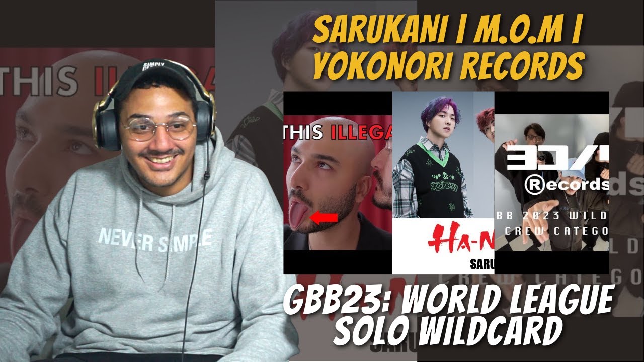 SARUKANI | M.O.M | YOKONORI Records | GBB23: World League Crew Wildcard | REACTION
