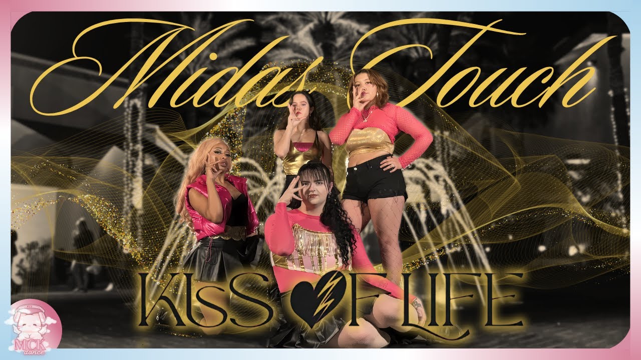 [KPOP IN PUBLIC] KISS OF LIFE (키스오브라이프) 'Midas Touch' - Dance Cover by MCK