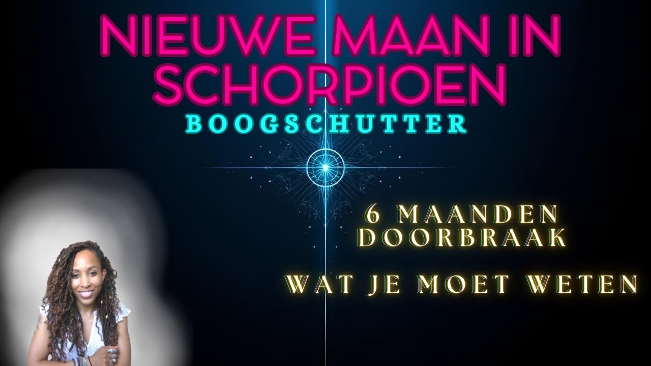 Boogschutter ♐ | Nieuwe Maan in Schorpioen | 6 Maanden Vooruit | Je breekt met je verleden