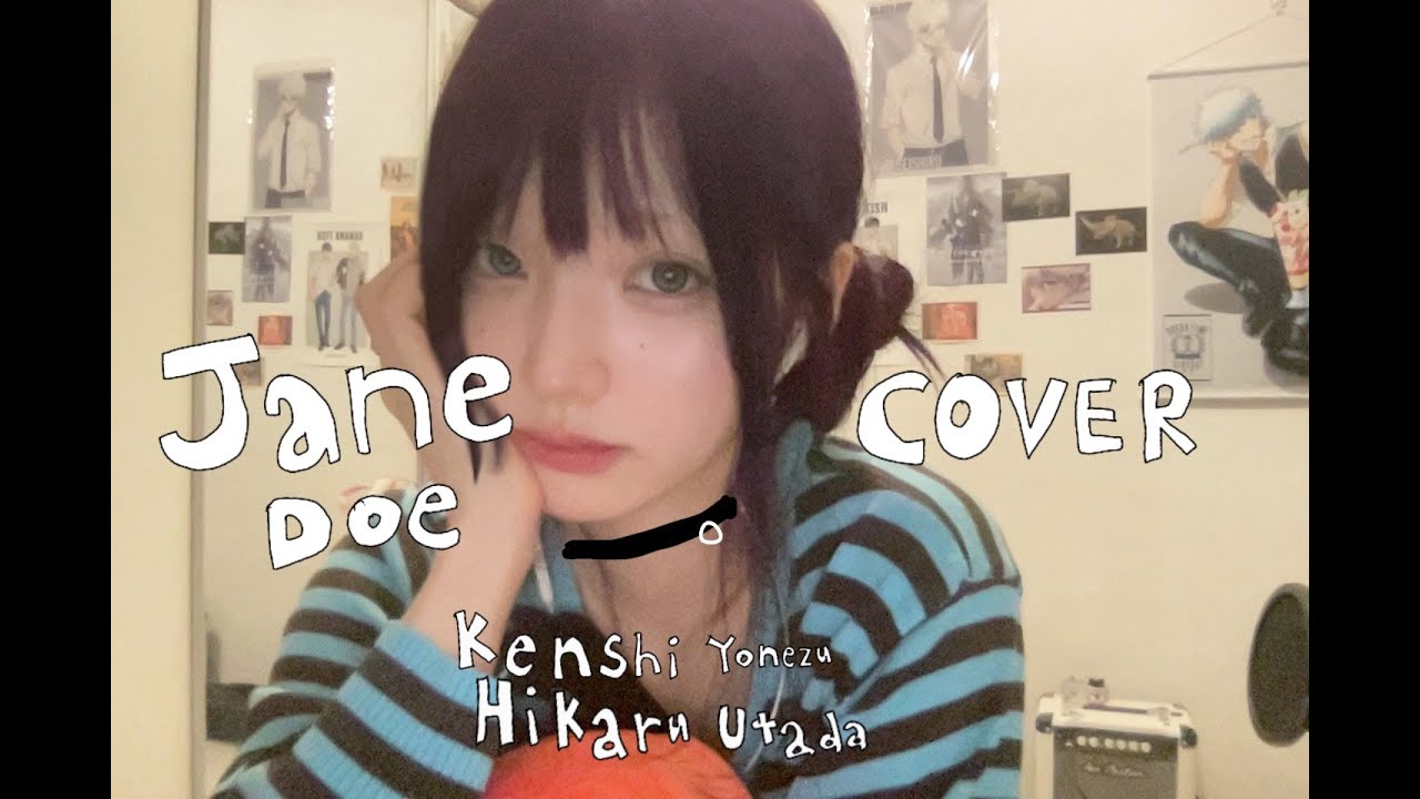 요네즈 켄시 , 우타다 히카루 - JANE DOE  【COVER】