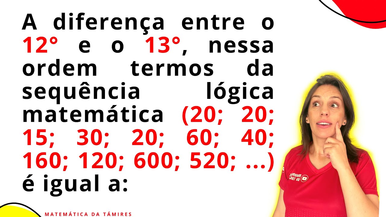 APRENDA SEQUÊNCIA LÓGICA MATEMÁTICA