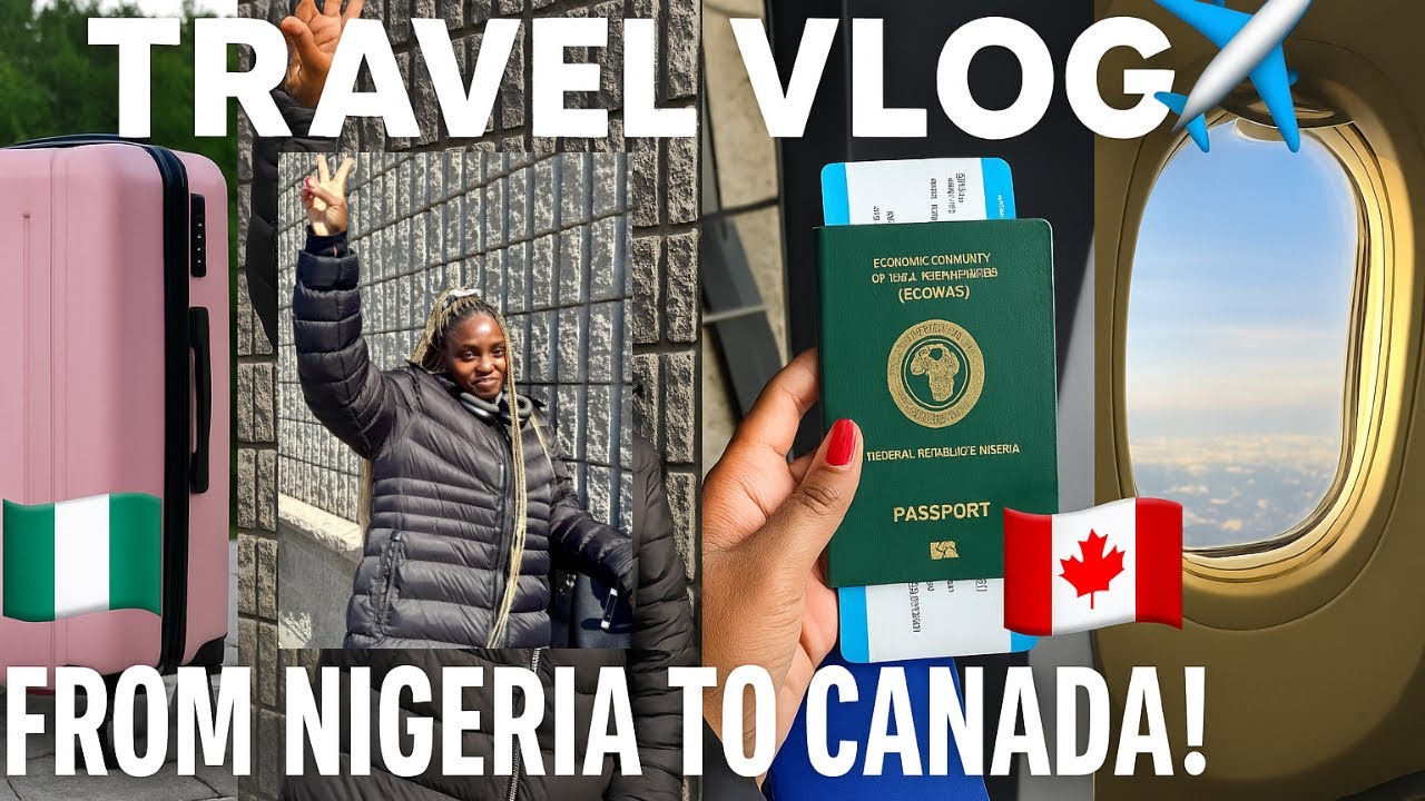 I Relocated from Nigeria 🇳🇬 to Canada 🇨🇦 Travel vlog✈️ (Ethiopian Airlines)
