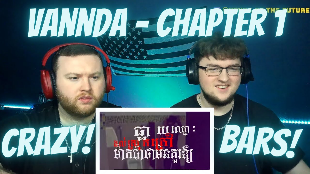VANNDA - ជំពូកទី១ (Chapter I) [OFFICIAL LYRIC VIDEO] | Reaction!!