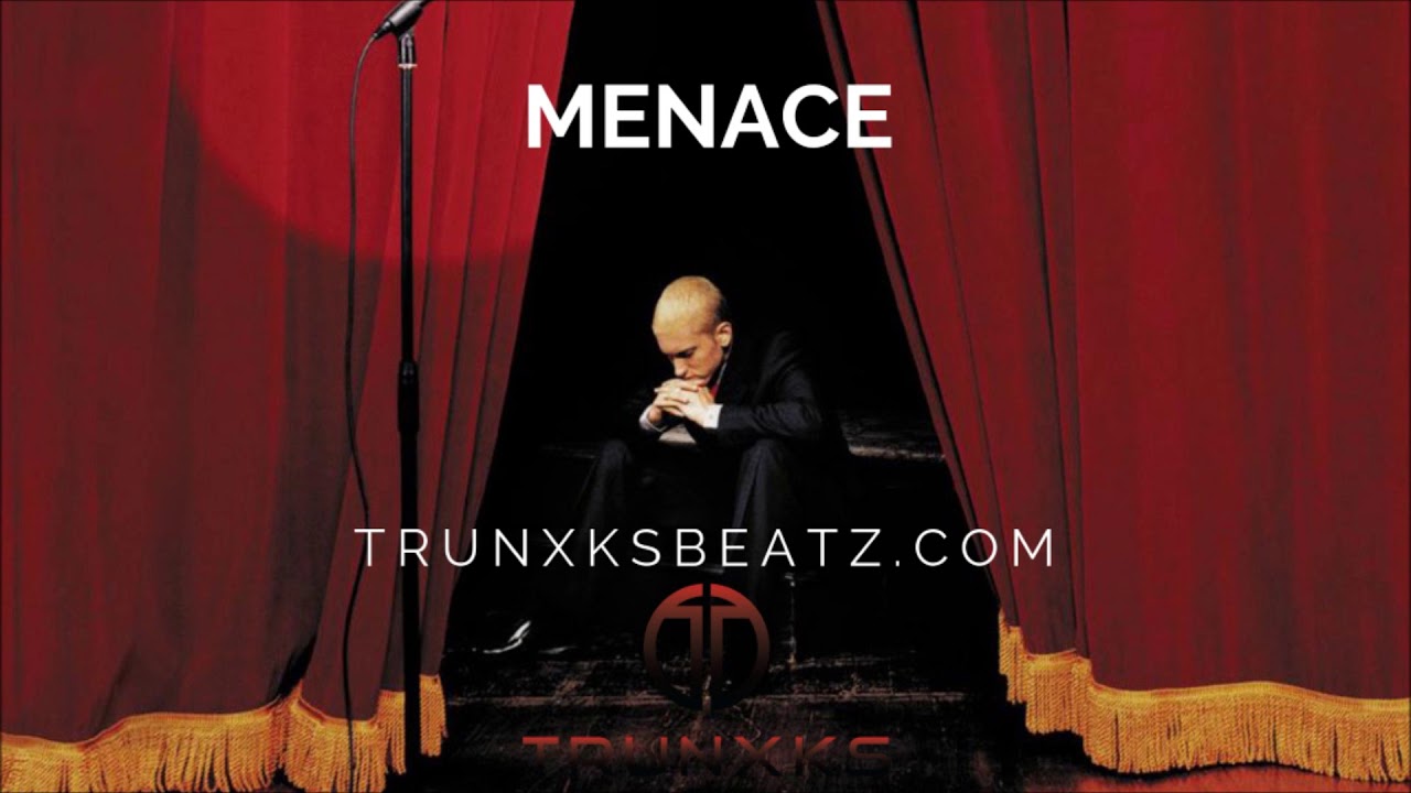 Menace (Eminem | Slim Shady Type Beat) Prod. by Trunxks