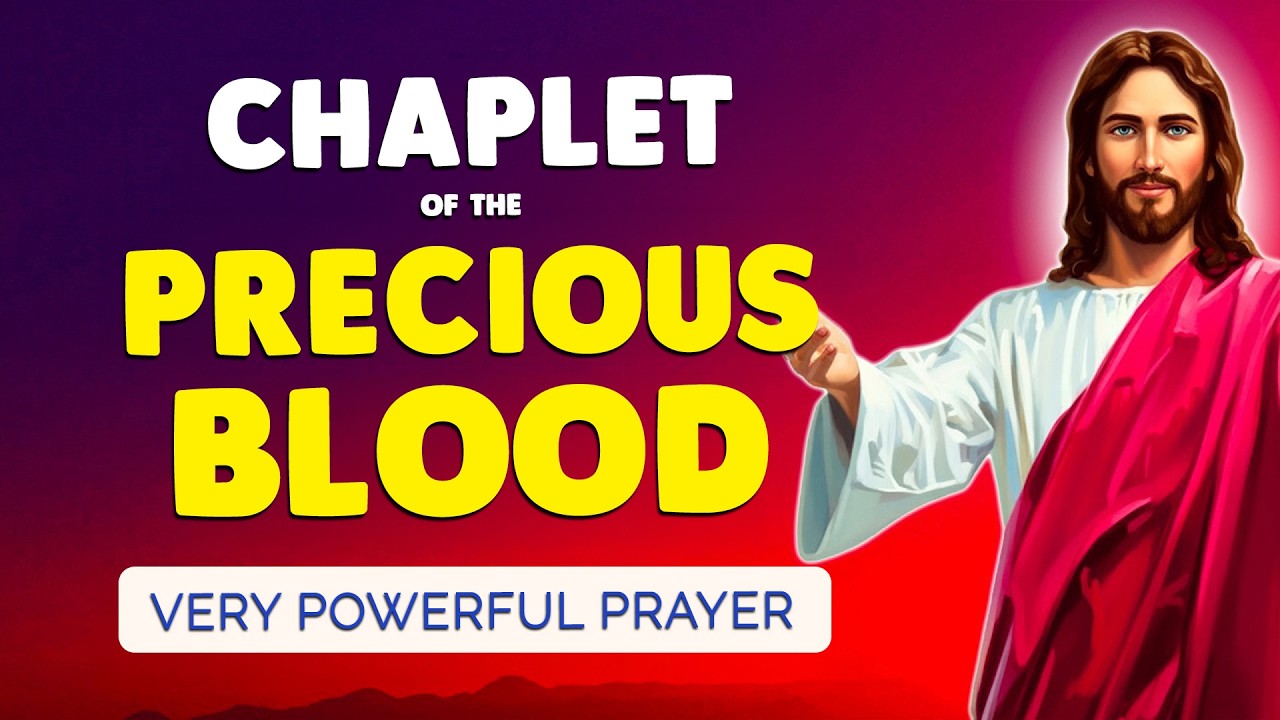 🙏 CHAPLET of the PRECIOUS BLOOD of JESUS 2026 🩸