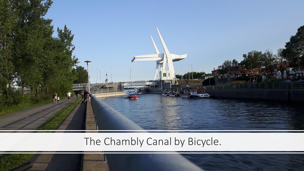 The Chambly Canal by Bicycle
