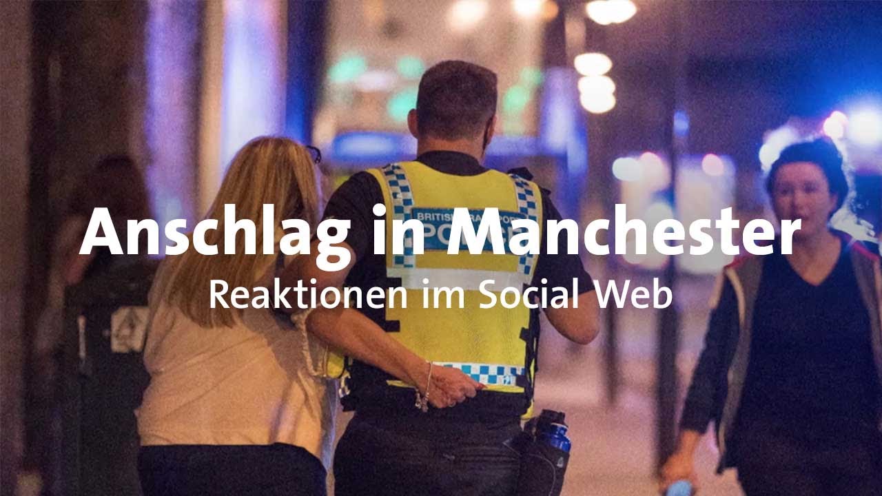 Anschlag in Manchester: So reagiert das Netz