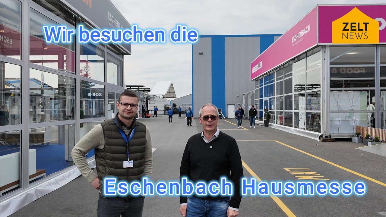 ZeltNews zu Besuch auf der Eschenbach Group Hausmesse
