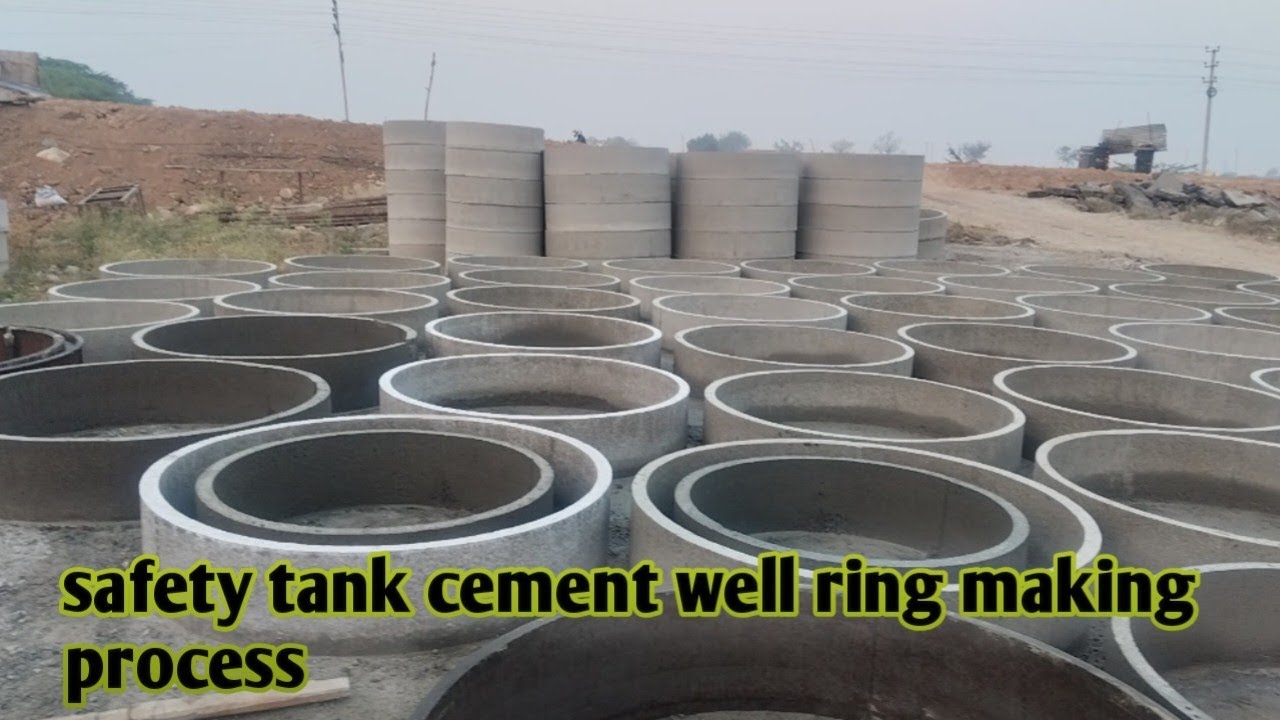 safety tank cement well ring making process