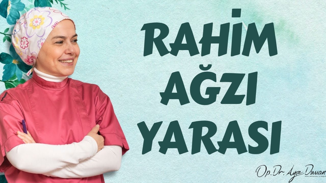 Rahim Ağzı Yarası