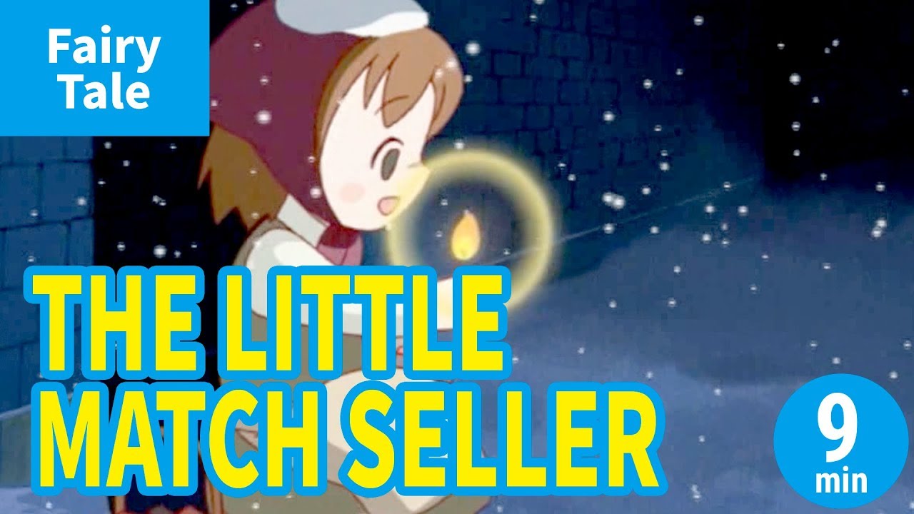 THE LITTLE MATCH SELLER (ENGLISH) Animation of World's Famous Stories