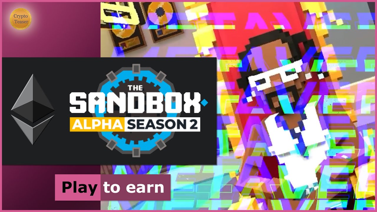 THE SANDBOX Bande Annonce (Season 2 Game Trailer + Tuto ) - Play to earn - ETH network