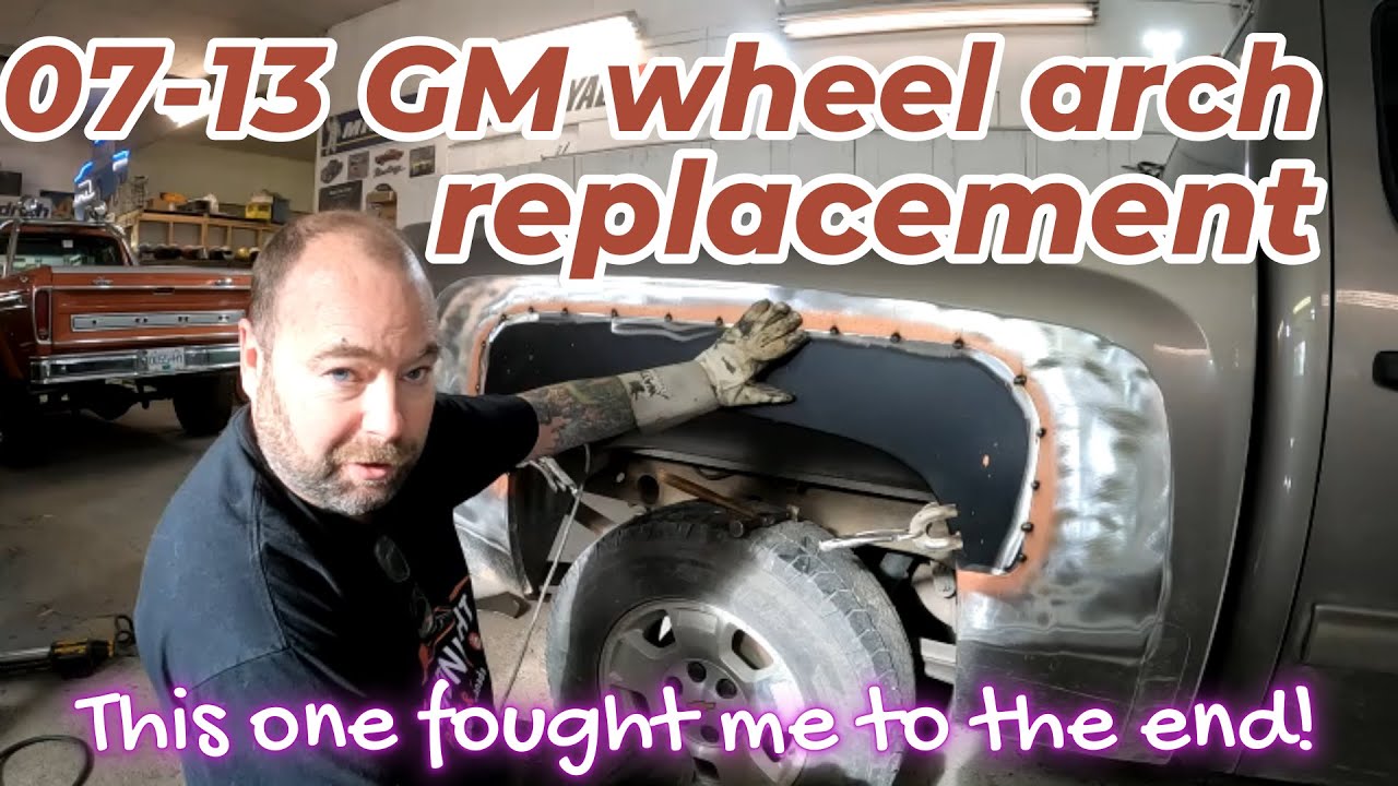 How to replace 07-13 GM wheel arches and wheelhouses
