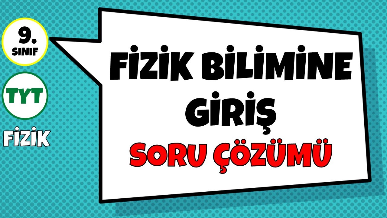Fizik Bilimine Giriş - Soru Çözümü (+PDF)