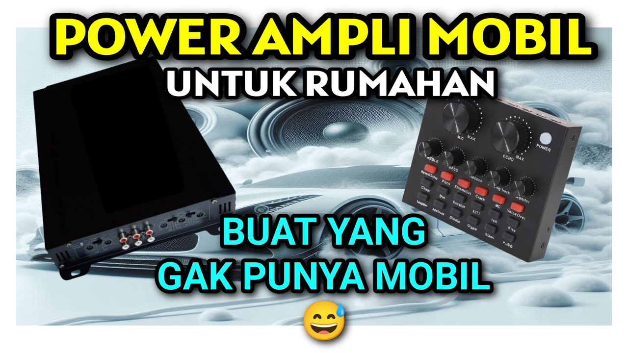 Power Ampli Mobil buat di rumahan plus Soundcard V8