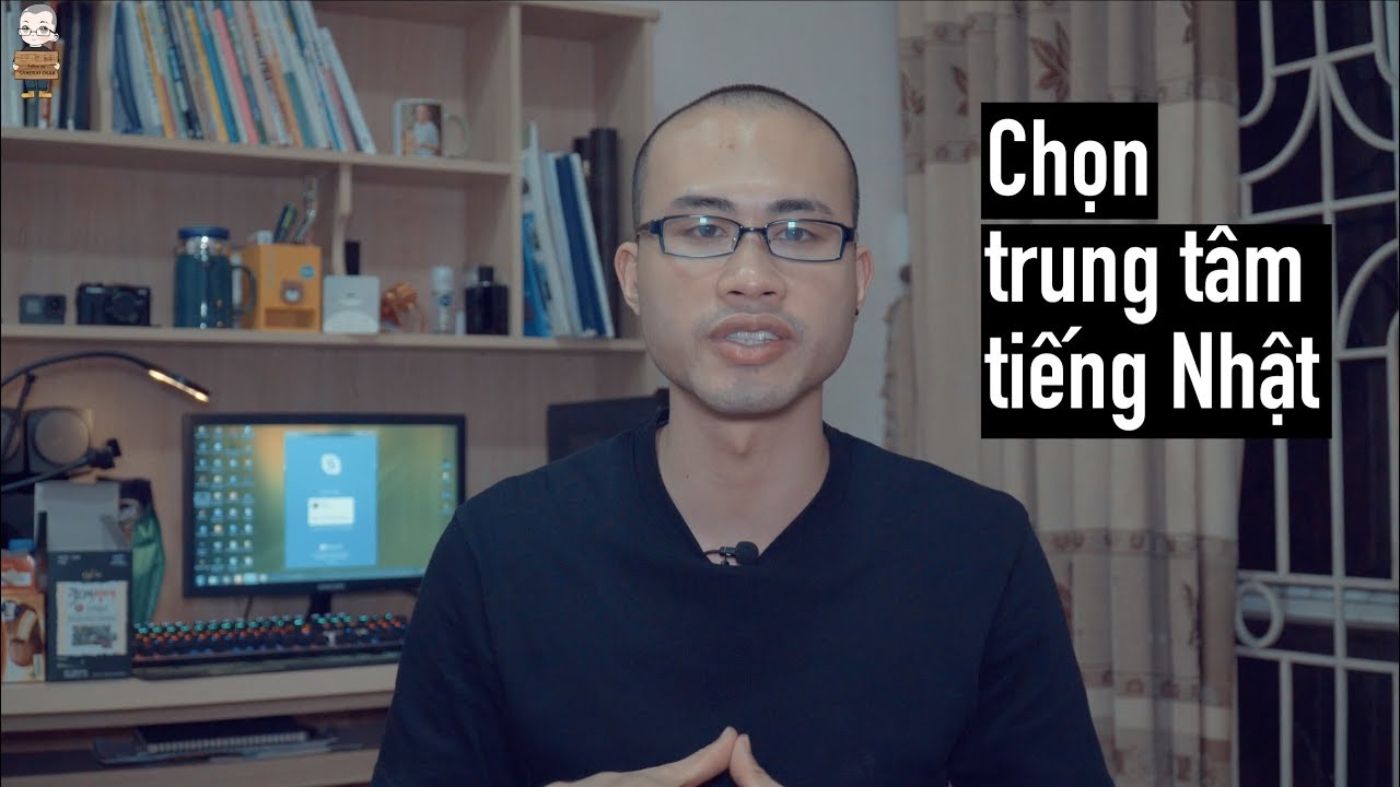 TRUNG TÂM TIẾNG NHẬT NÀO TỐT NHẤT? || 日本語センターを選ぶ基準 || nghĩa samurai chan