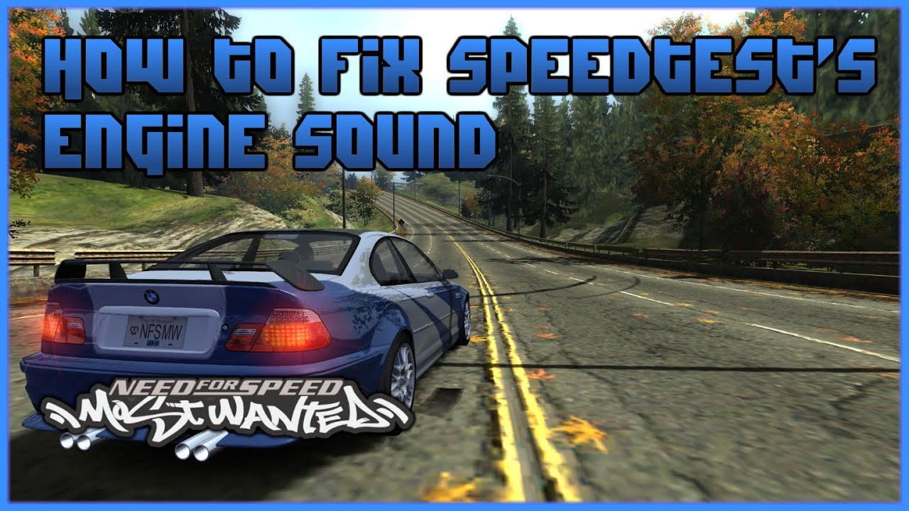 How To Fix Speedtest BMW's Engine Sound With VltEd | NFS Most Wanted