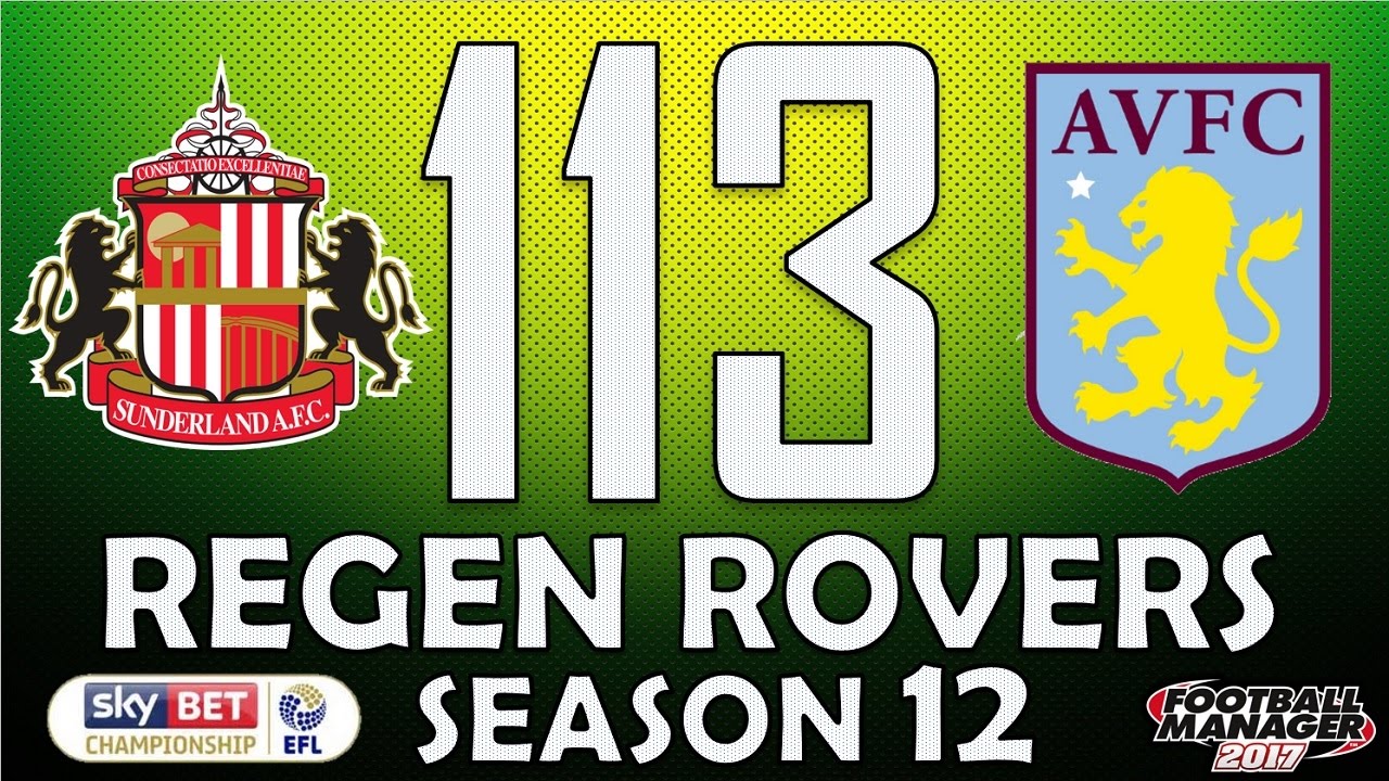 Regen Rovers | #113 Two Tough Games | Football Manager 2017 Create-A-Club Career