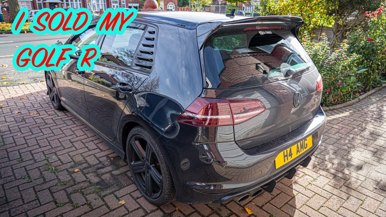 I Sold My Vw Golf R