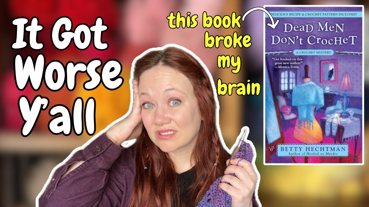 Let’s Talk About Book Two In The Crochet Mystery Series + Crochet the Included Pattern
