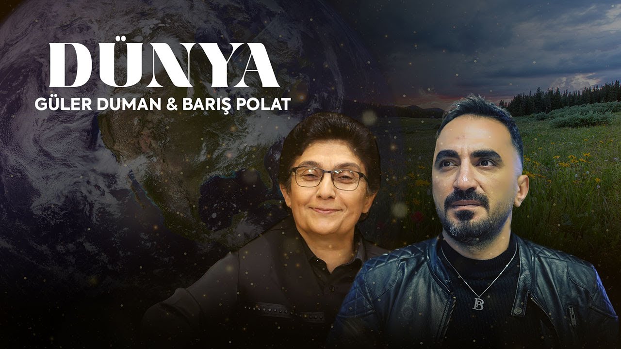 G&uuml;ler Duman & Barış Polat / D&uuml;nya ( Official Audio )