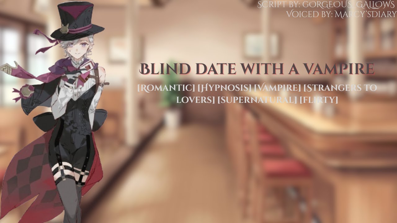[M4A] Blind Date with a Femboy Vampire [Romantic] [Hypnosis] [Flirty] [Vampire] [Part 1]