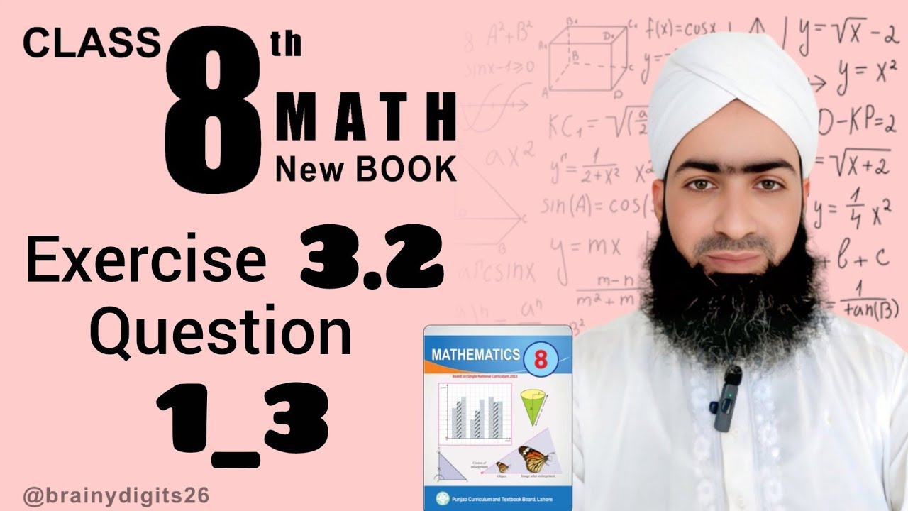 Class 8 | Maths | Ch #3 | Ex #3.2 | Q