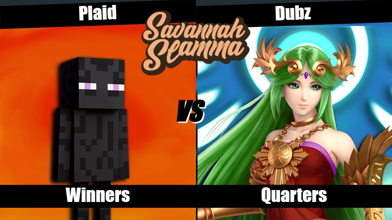 Savannah Slamma 130 WINNERS QUARTERS - Plaid (Steve) vs. Dubz (Palutena)