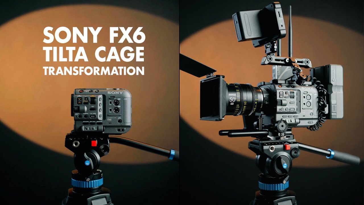 Sony Fx6 - TILTA Cinema Setup