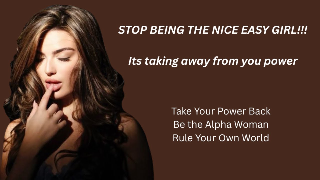 The “Nice Girl” Era Is OVER! 