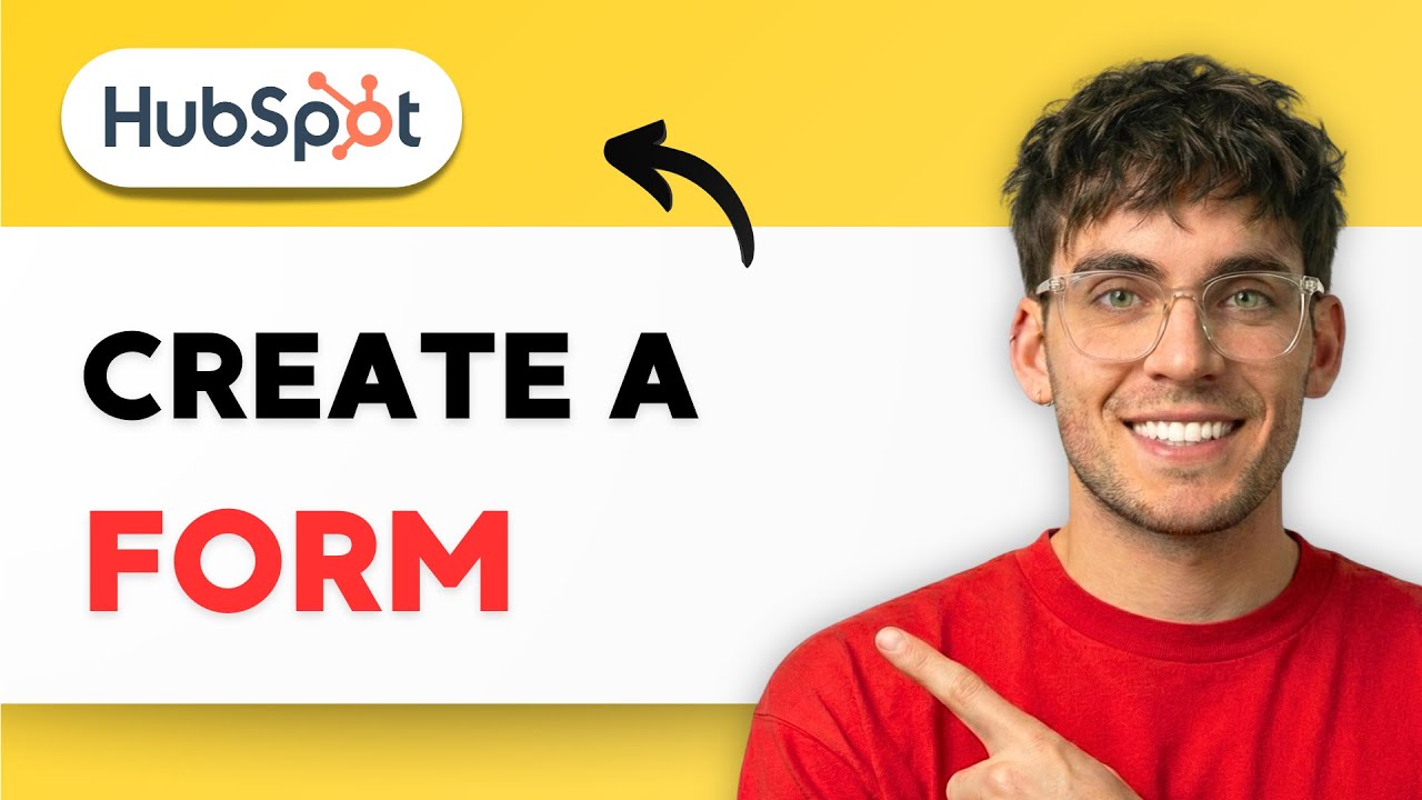 How to Create a Form in Hubspot [2026 Full Guide]