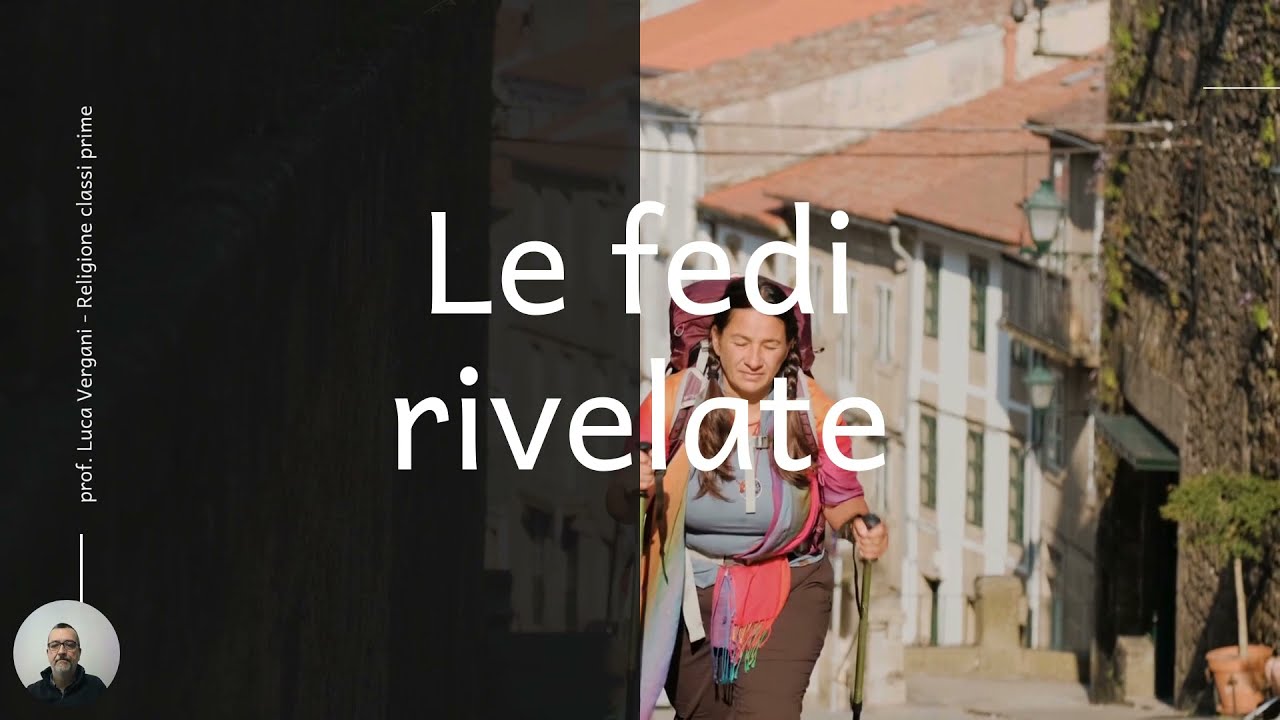 Video lezione: le fedi rivelate