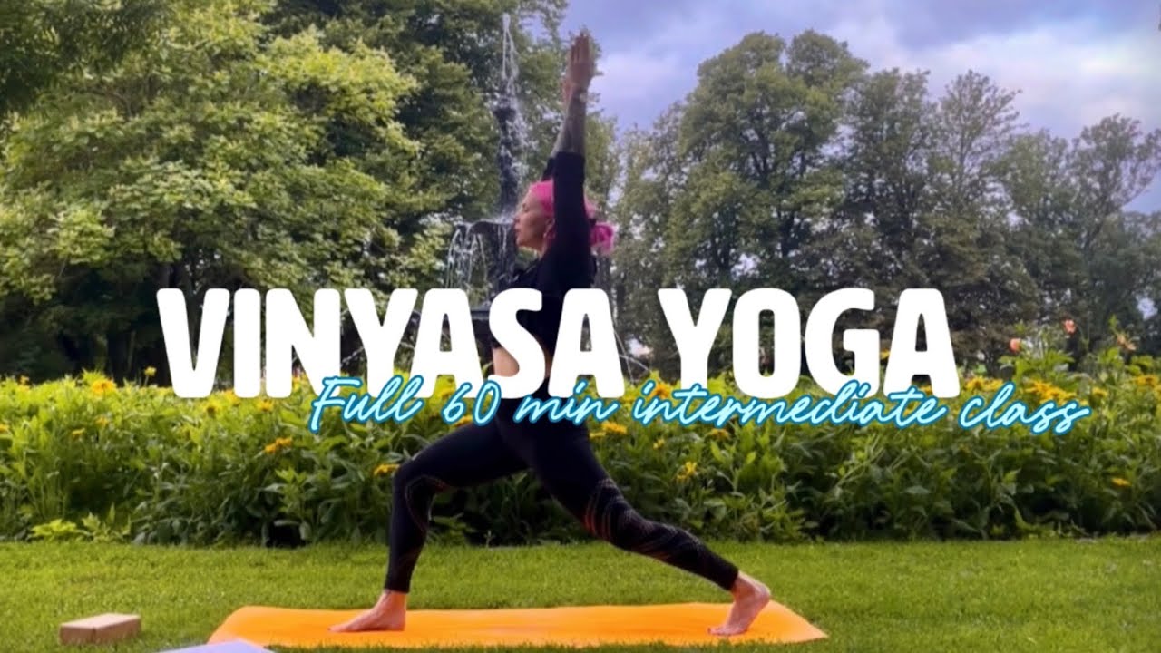 60 minute Intermediate Feel Good Vinyasa Class, with HIP mobility