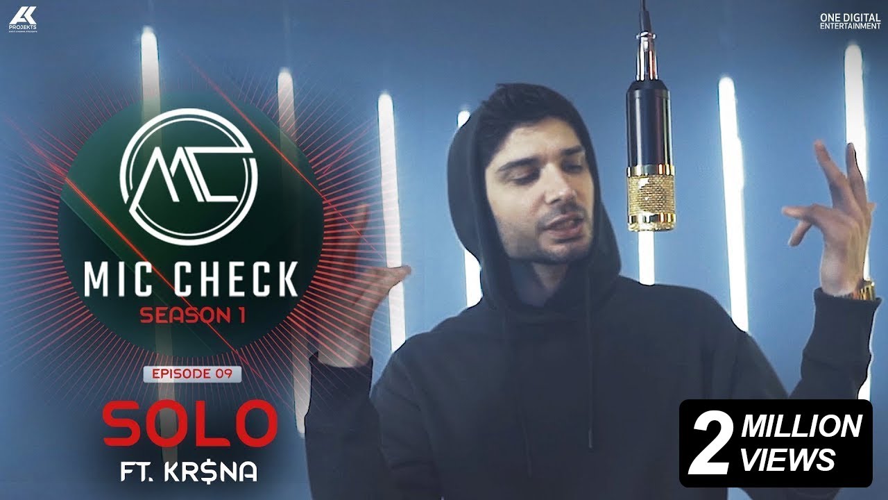 Kr$na - Solo | Mic Check - Season 1 | Episode 9 | AK Projekts