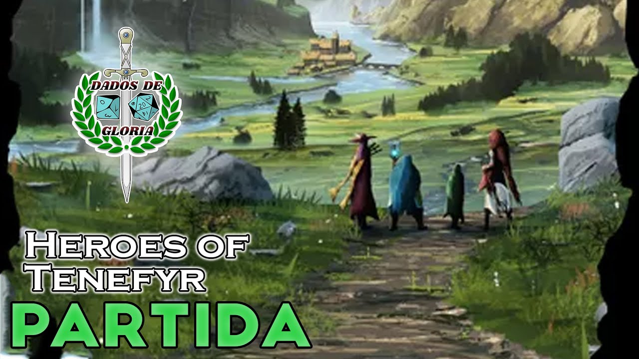 Partida a Heroes de Tenefyr