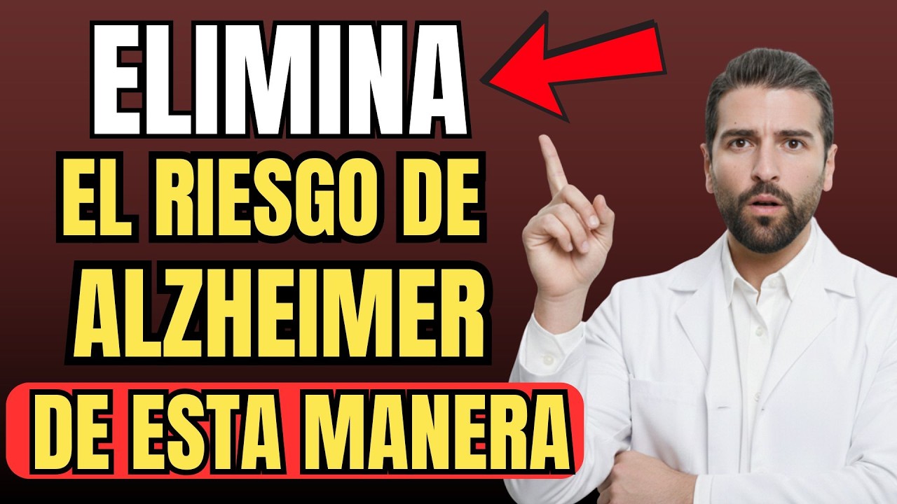 5 PASOS que debes de SEGUIR para ELIMINAR la PROBABILIDAD ALZHEIMER