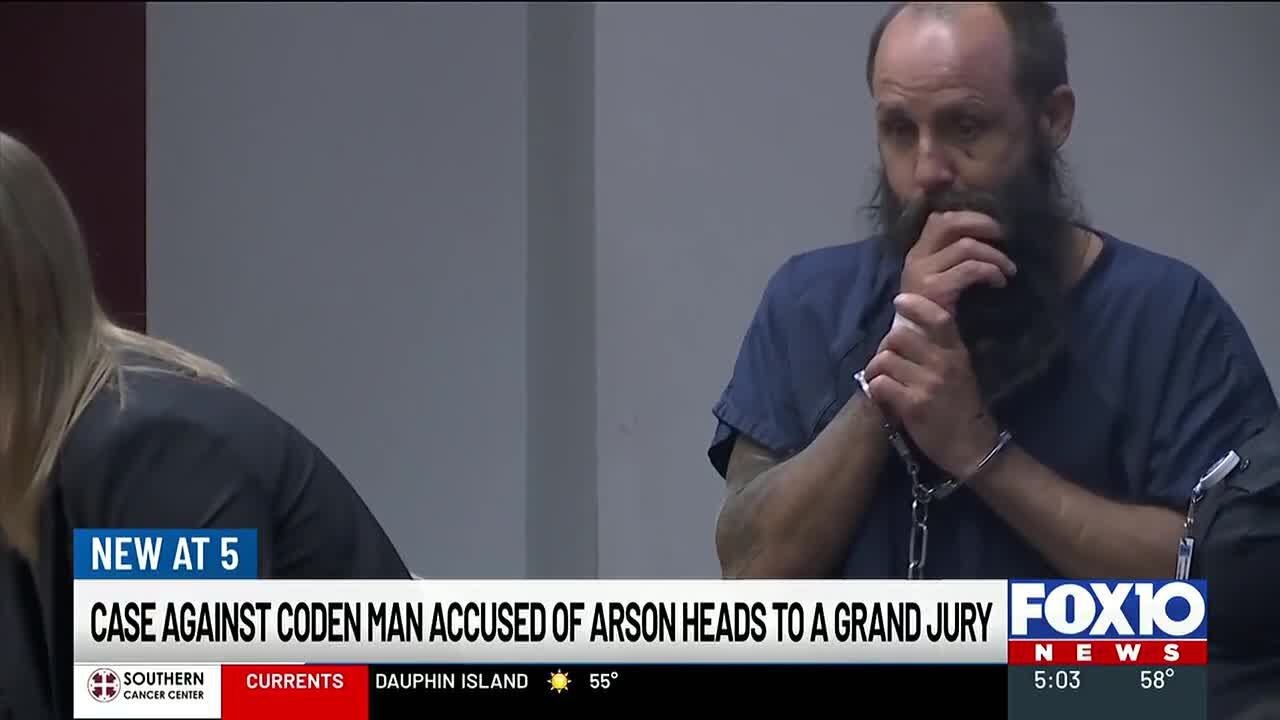 Case against Coden man accused of arson heads to grand jury