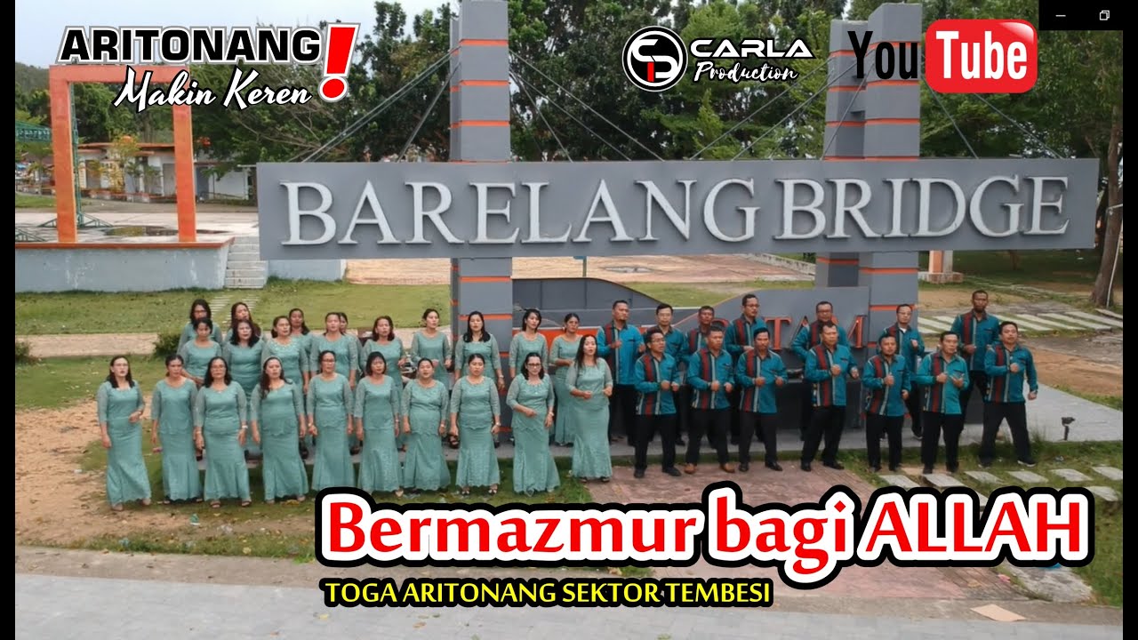 KOOR BERMAZMUR BAGI ALLAH - ARITONANG SEKTOR TEMBESI