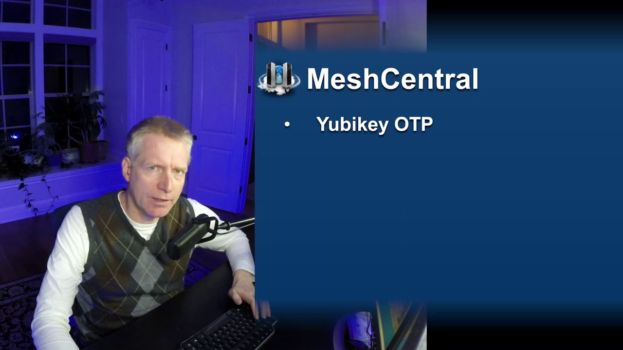MeshCentral - Yubikey OTP