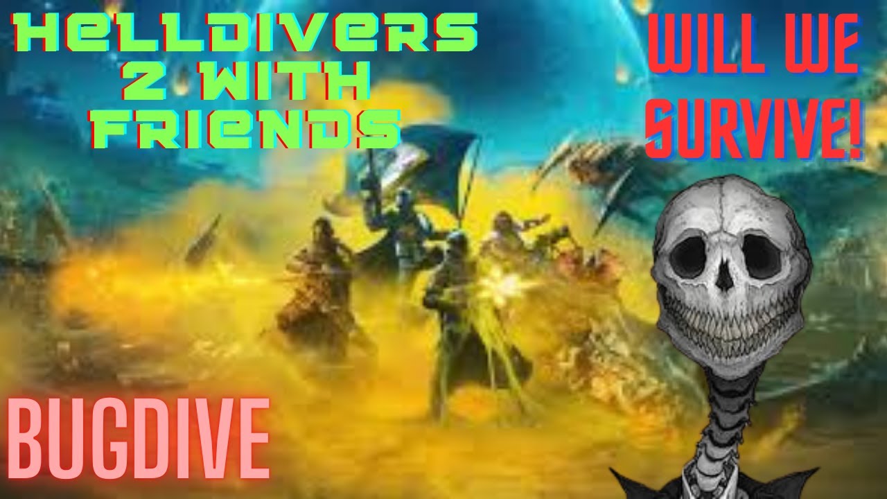 Helldivers 2 with friends