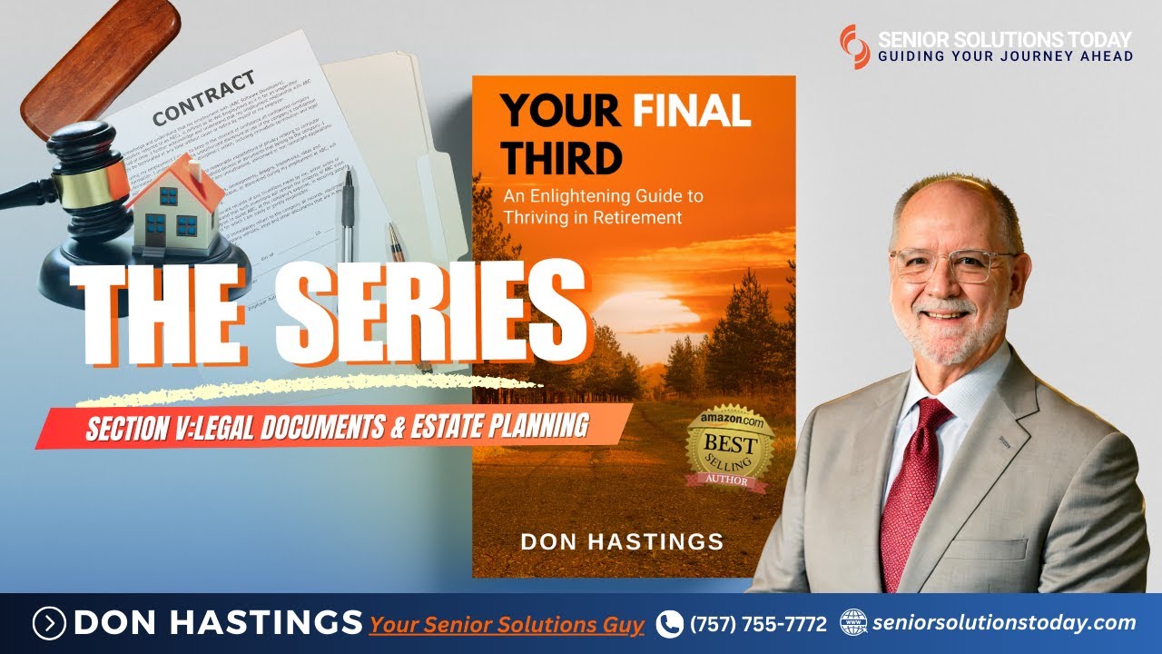 Your Final Third - Chapter 5: Legal Documents & Estate Planning | Estate Planning Explained 2025
