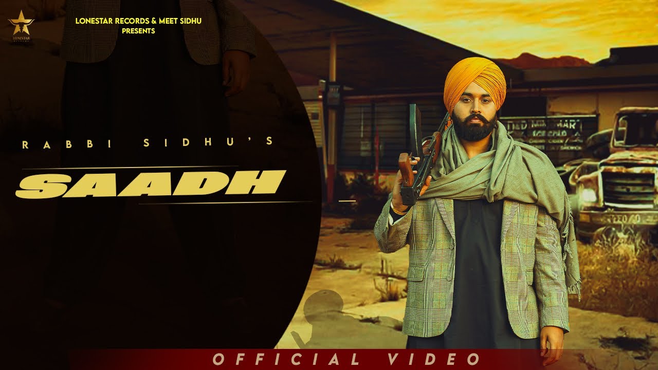 Saadh | Rabbi Sidhu | Lonestar Records | New Punjabi Songs 2024