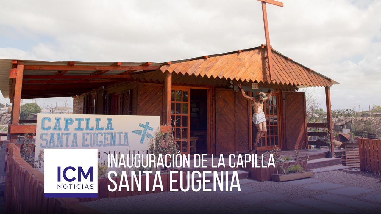 ICM Noticias - Inaguración de la Capilla Santa Eugenia